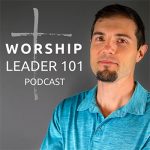 Worship Leader 101 Podcast